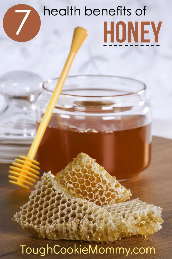 7 Health Benefits Of Honey - Tough Cookie Mommy